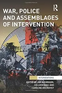 War, Police and Assemblages of Intervention (repost)