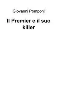 Il Premier e il suo killer