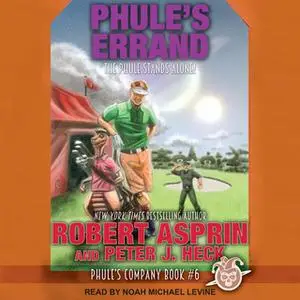 «Phule’s Errand» by Robert Asprin,Peter J. Heck