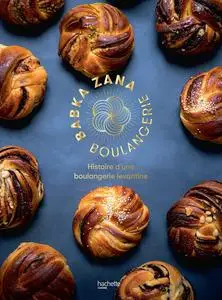 Babka Zana. Boulangerie : Histoire d’une boulangerie levantine