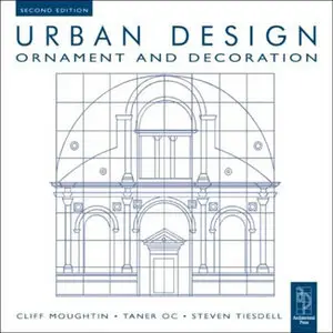 "Urban Design Ornament and Decoration,2 Ed" (Repost)