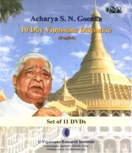 S. N. Goenka - 10 Day Vipassana Discourses