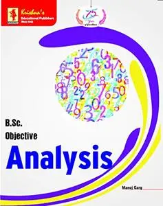 BSc Objective "ANALYSIS" (Real Analysis + Complex Analysis)