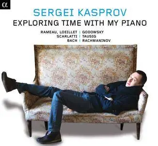 Sergei Kasprov - Exploring Time with My Piano (2014) [Official Digital Download]