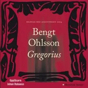 «Gregorius» by Bengt Ohlsson