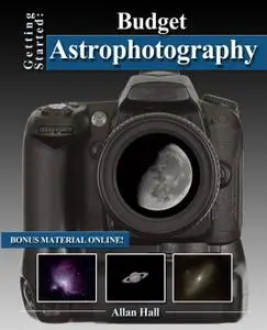 Getting Started: Budget Astrophotography (repost)