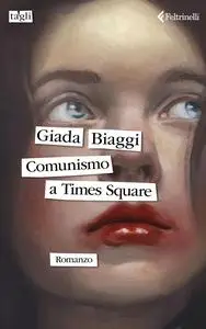 Giada Biaggi - Comunismo a Times Square