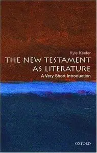 The New Testament as Literature: A Very Short Introduction