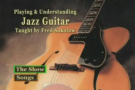 Fred Sokolow - Playing and Understanding Jazz Guitar [repost]