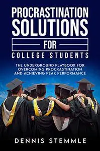 Procrastination Solutions For College Students