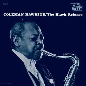 Coleman Hawkins - The Hawk Relaxes (1961/2014) [TR24][OF]