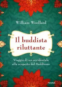 William Woollard - Il buddista riluttante