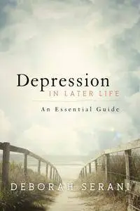 Depression in Later Life: An Essential Guide