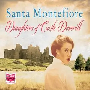 «Daughters of Castle Deverill» by Santa Montefiore