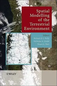 Spatial Modelling of the Terrestrial Environment by Richard E.J. Kelly [Repost]