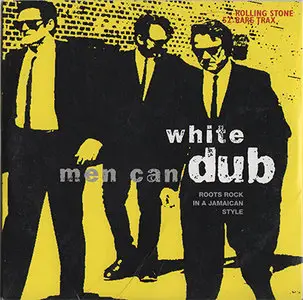 VA - Rolling Stone Rare Trax Vol. 52 - White Men Can Dub: Roots Rock in a Jamaican Style (2007) 