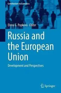 Russia and the European Union: Development and Perspectives
