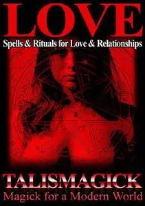 Love Spells and Rituals