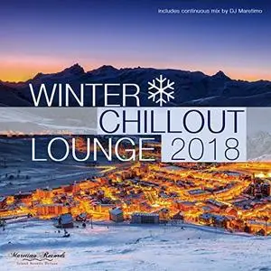 VA - Winter Chillout Lounge 2018 Smooth Lounge Sounds For The Cold Season (2018)