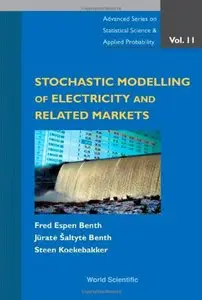Stochastic Modeling of Electricity and Related Markets (repost)