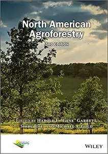 North American Agroforestry, 3rd Edition