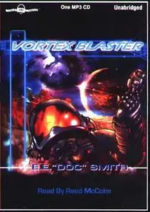 EE Doc Smith's Lensman Series - Vortex Blaster (MP3 Unabridged)