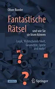 Fantastische Rätsel und wie Sie sie lösen können