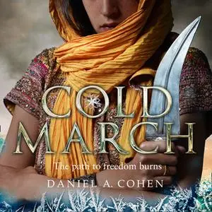 «Coldmarch» by Daniel A. Cohen