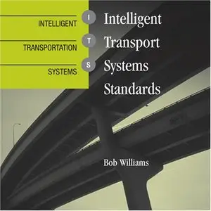 Intelligent Transport Systems Standards 1st Edition