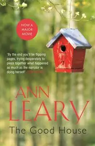 «The Good House» by Ann Leary