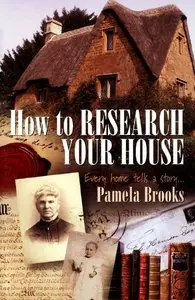 How to Research Your House: Every home tells a story (Repost)