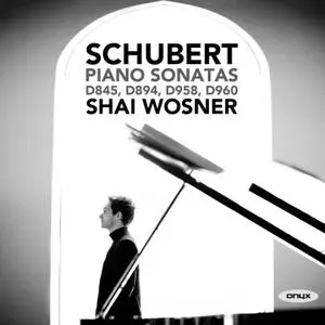 Shai Wosner - Schubert: Piano Sonatas (2020) [Official Digital Download 24/96]