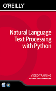 Natural Language Text Processing with Python