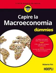 Roberto Fini - Capire la macroeconomia For Dummies