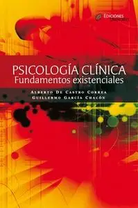 «Psicología clínica» by Alberto de Castro Correa,Guillermo García Chacón