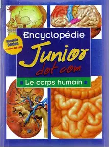 [Encyclopédie Junior Dot Com][07] le corps humain