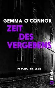 O'Connor, Gemma - Zeit des Vergebens