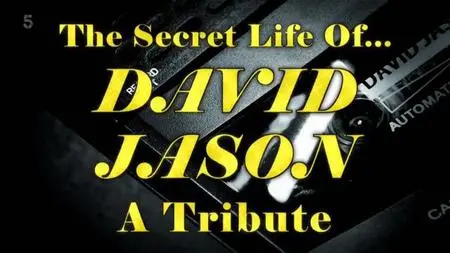 Channel 5 - The Secret Life of David Jason: A Tribute (2020)