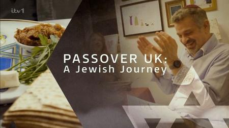 ITV - Passover UK: A Jewish Journey (2024)