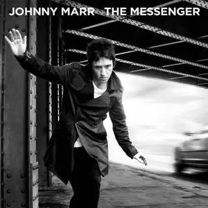 Johnny Marr - The Messenger (2013) [Official Digital Download]