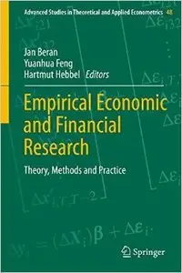 Empirical Economic and Financial Research: Theory, Methods and Practice