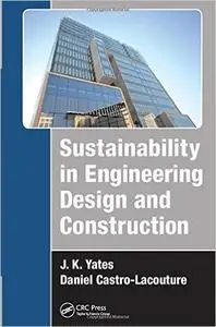 Sustainability in Engineering Design and Construction