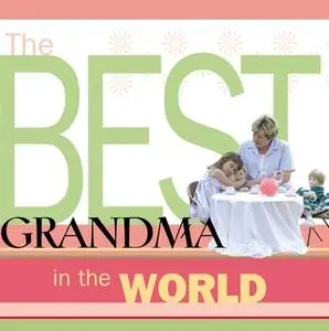 «The Best Grandma in the World» by Howard Books