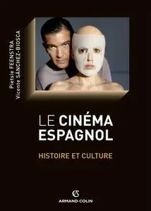 Pietsie Feenstra, Vicente Sánchez-Biosca, "Le cinéma espagnol : Histoire et culture"