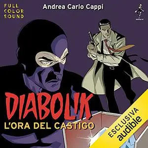 «Diabolik. L'ora del castigo» by Andrea Carlo Cappi