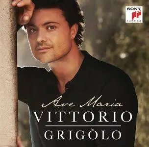 Vittorio Grigolo - Ave Maria (2013) [Official Digital Download]