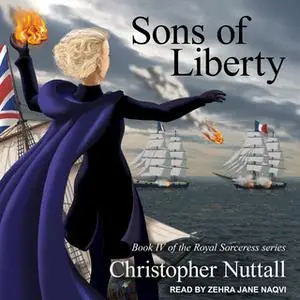 «Sons of Liberty» by Christopher Nuttall