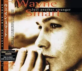 Wayne Smart - Just Another Stranger (1996) [Japanese Ed. 1997]
