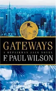 F. Paul - Repairman Jack 06 - Gateways