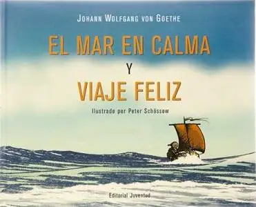 El Mar en calma y viaje feliz